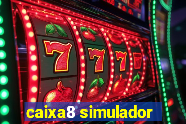 caixa8 simulador